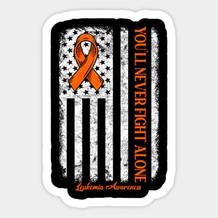 You'll Never fight Alone Blood Cancer Leukemia Awareness Sticker